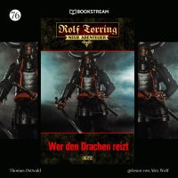 Rolf Torring - Neue Abenteuer, Folge 76: Wer den Drachen reizt