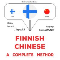 suomi - kiina : täydellinen menetelmä
