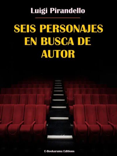Seis personajes en busca de autor