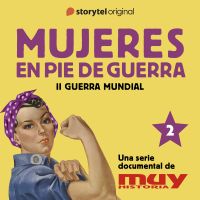 Rosie, la aviadora: Mujeres en pie de guerra 2