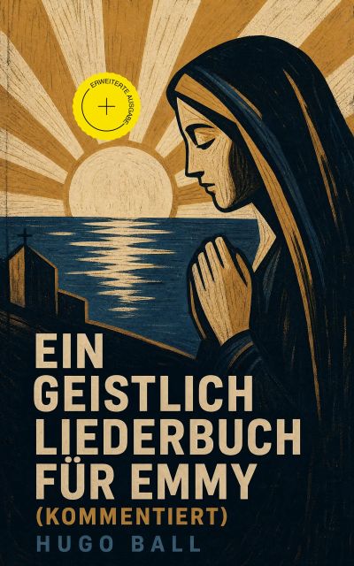 Ein geistlich Liederbuch für Emmy (Kommentiert)
