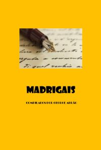 Madrigais