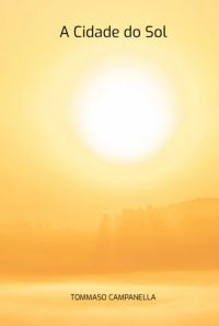 A Cidade Do Sol