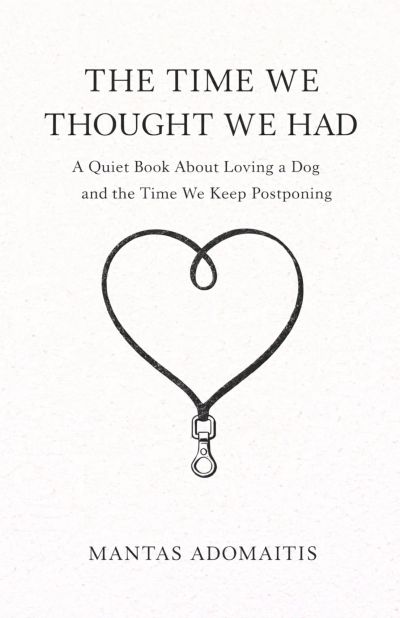 THE TIME WE THOUGHT WE HAD