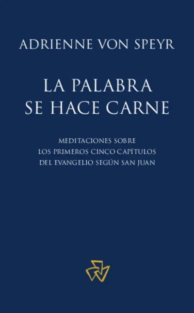 La Palabra se hace carne