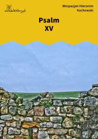 Psalm XV