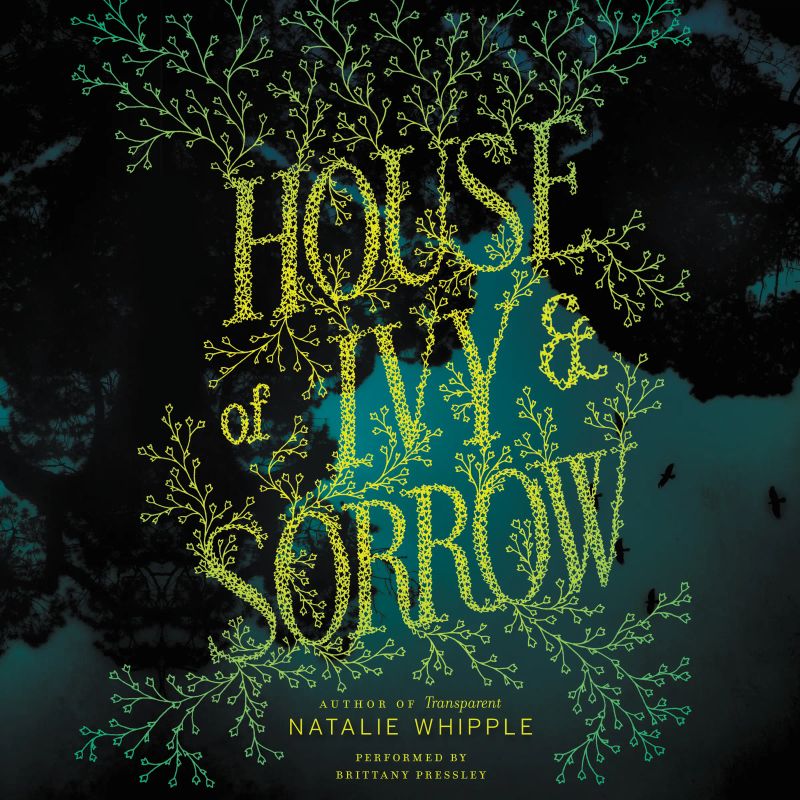House of Ivy & Sorrow
