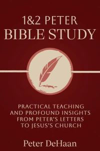 1 and 2 Peter Bible Study