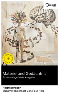 Materie und Gedächtnis (Zusammengefasste Ausgabe)