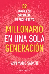 Millonario en una sola generación