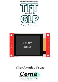 Apresentando No Display Tft A Medição De Glp  Programado No Arduino