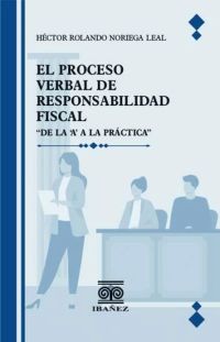 El proceso verbal de responsabilidad fiscal