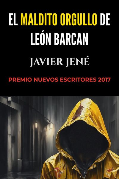 EL MALDITO ORGULLO DE LEÓN BARCAN