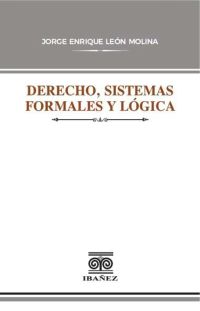 Derecho, sistemas formales y lógica