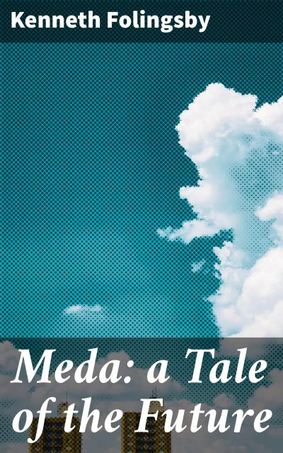 Meda: a Tale of the Future