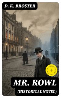Mr. Rowl (Historical Novel)