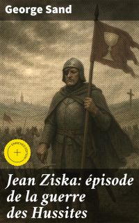Jean Ziska: épisode de la guerre des Hussites