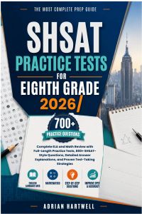 SHSAT Practice Tests for Eighth Grade    2026/2027