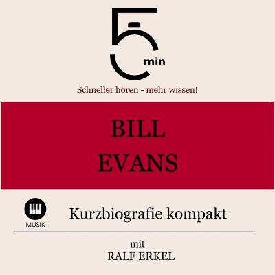 Bill Evans: Kurzbiografie kompakt
