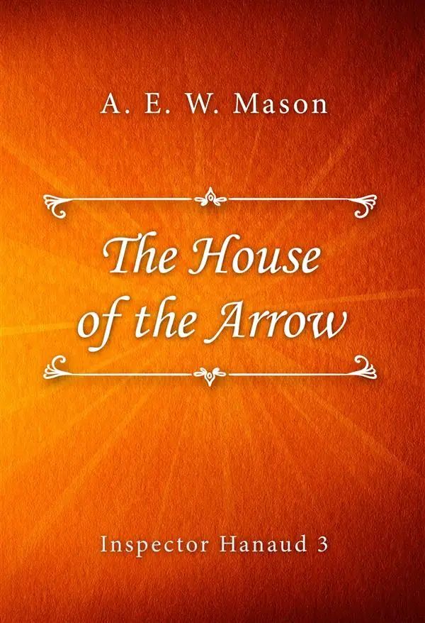 The House of the Arrow