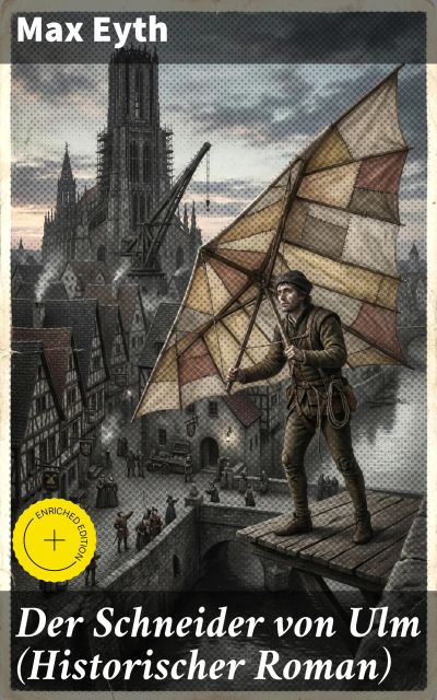 Der Schneider von Ulm (Historischer Roman)