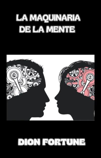 La maquinaria de la mente (traducido)