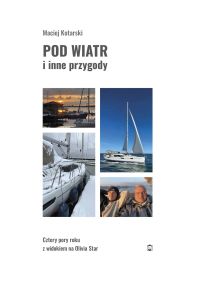 Pod wiatr i inne przygody. Cztery pory roku z widokiem na Olivia Star
