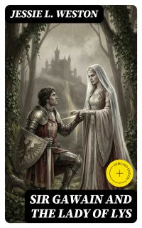 Sir Gawain and the Lady of Lys
