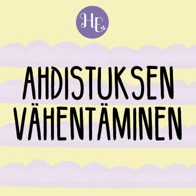 Ahdistuksen vähentäminen