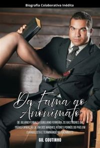 Da Fama Ao Anonimato