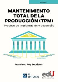 Mantenimiento total de la producción (TPM)