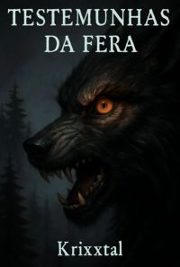 Testemunhas Da Fera