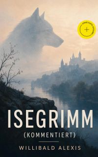 Isegrimm (Kommentiert)