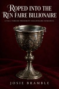 Roped into the Ren Faire Billionaire