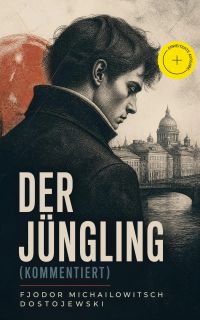 Der Jüngling (Kommentiert)