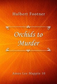Orchids to Murder