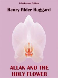 Allan and the Holy Flower