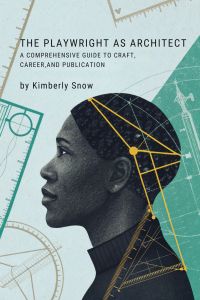 The Playwright as Architect