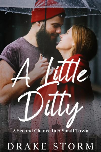 A Little Ditty: A Second Chance in a Small Town