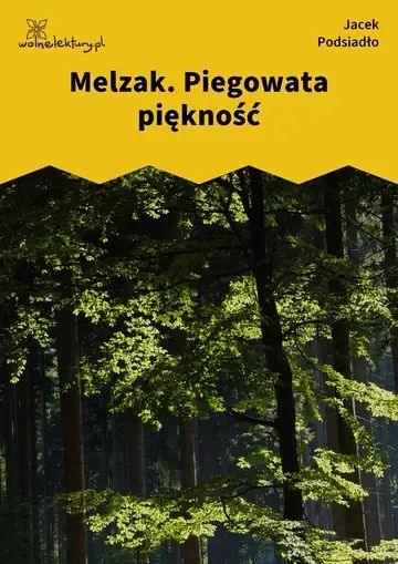 Melzak. Piegowata piękność