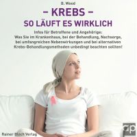 Krebs - So läuft es wirklich
