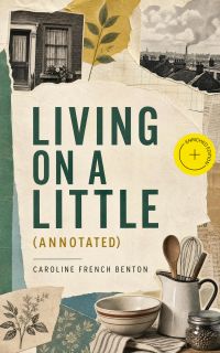 Living on a Little (Annotated)