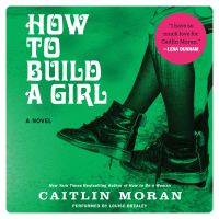 How To Build A Girl