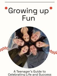 Growing up Fun