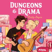 Dungeons & Drama – Um romance geek para fãs de RPG e fake dating