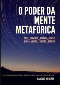 O Poder Da Mente Metafórica