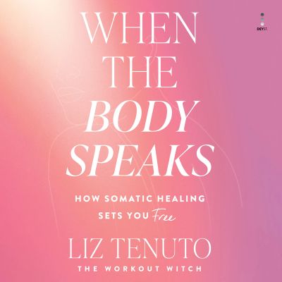 When the Body Speaks