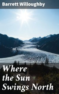 Where the Sun Swings North