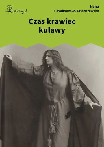 Czas krawiec kulawy