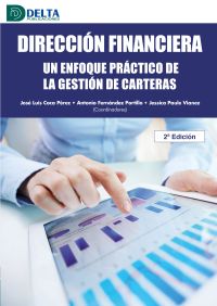 Dirección Financiera: Un Enfoque Práctico De La Gestión De Carteras